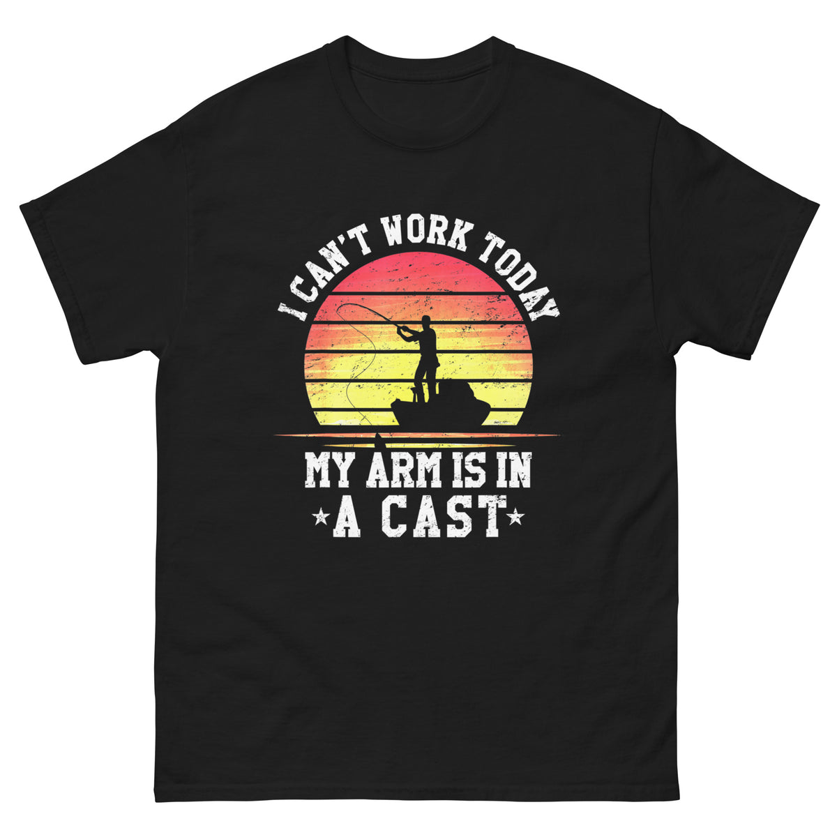 I Can't Work Today My Arm is in a Cast Shirt – Funny Fishing Excuse Tee for Anglers! - Private Fashion Collection 