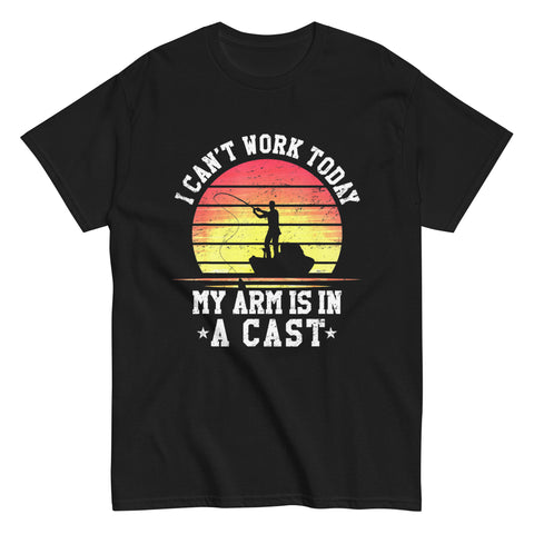 I Can't Work Today My Arm is in a Cast Shirt – Funny Fishing Excuse Tee for Anglers! - Private Fashion Collection 