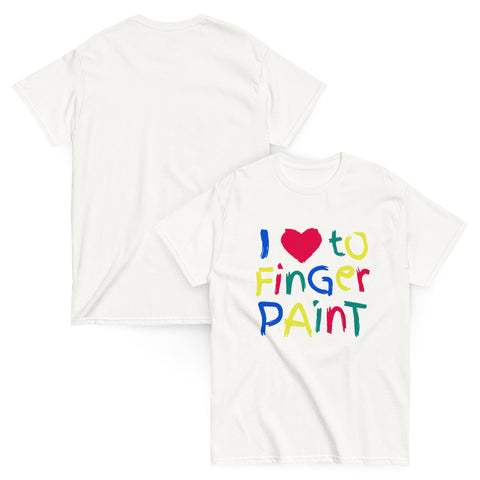 I Love To Finger Paint Shit I'm Paint T Shirt I Heart To Finger Paint Funny Matching Couples Tee - Private Fashion Collection 